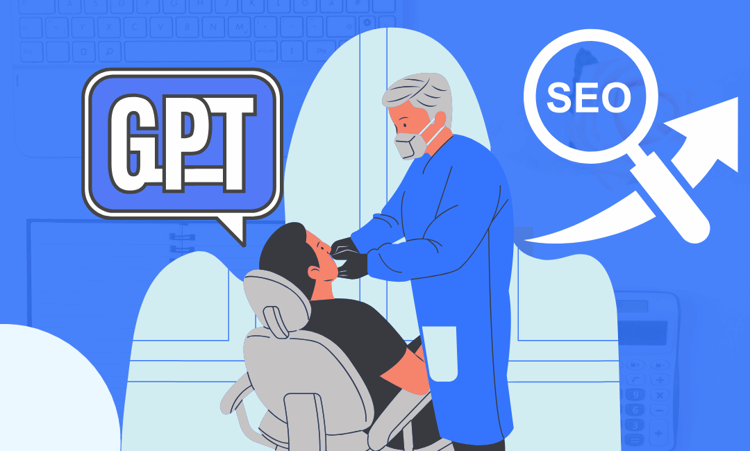 Why “ChatGPT SEO” Matters: How Dentists Can Dominate the Future of Search