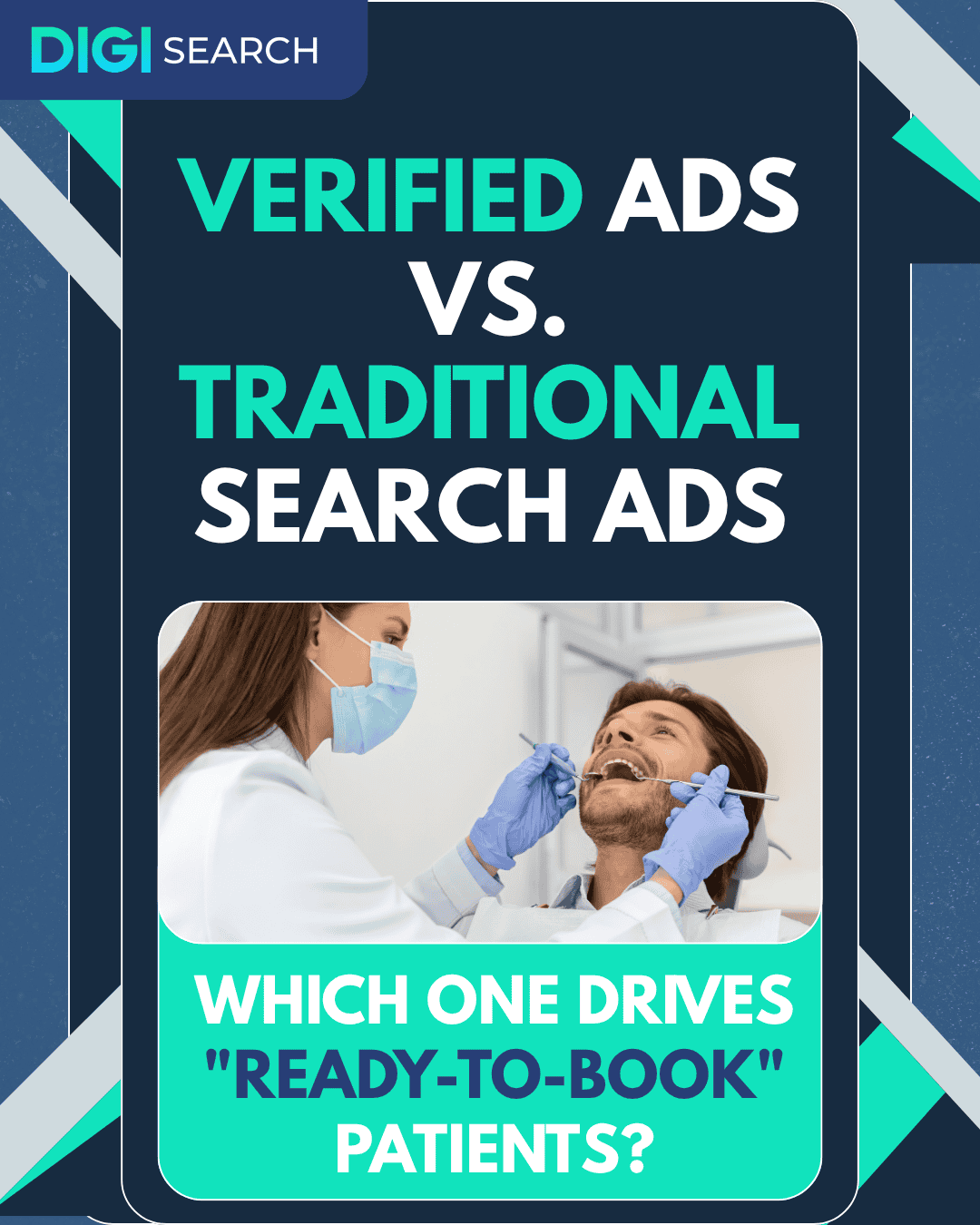 Infographic-style poster comparing Verified Ads and Traditional Search Ads, with a dentist examining a patient in a rounded photo and the question about ready-to-book patients.