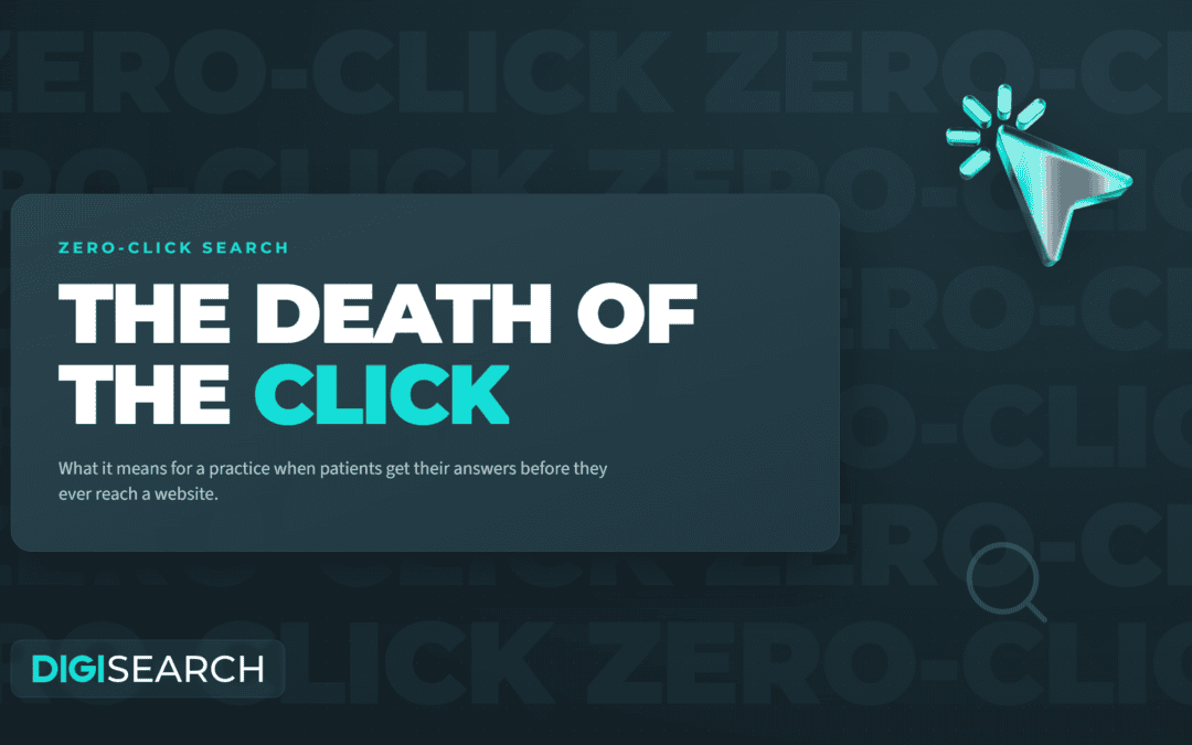 The Death of the Click: What Zero-Click Search Means for a Practice